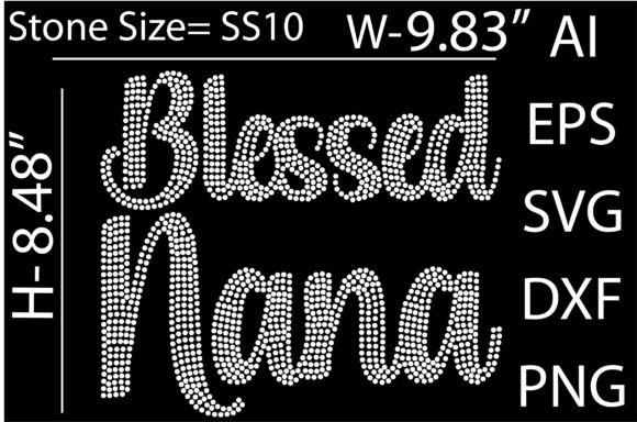 Shine Bright: Using Blessed Nana Rhinestone Templates